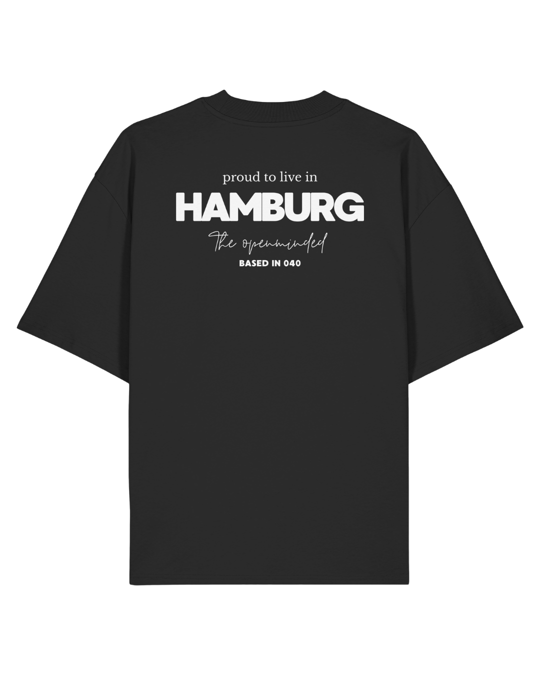 PROUD TO LIVE IN HAMBURG T-SHIRT